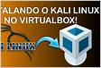 Como instalar o VirtualBox 6.1 no Kali Linux 2022.